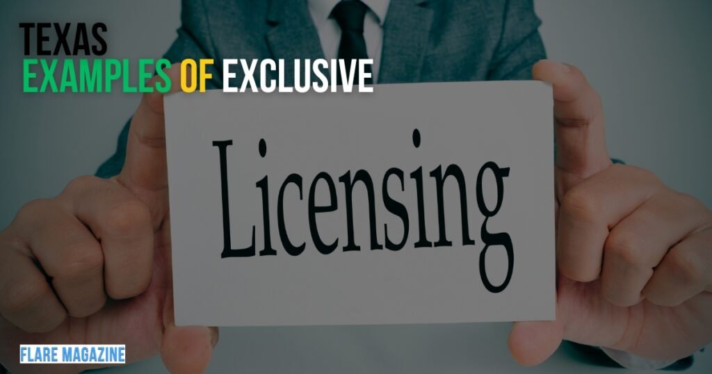 Real-World Examples of Exclusive Licensing in Texas